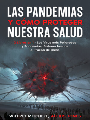 cover image of Las Pandemias y Cómo Proteger Nuestra Salud